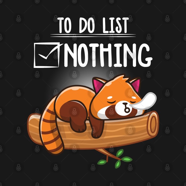 Red panda cute lazy animal To do list by reginaturner