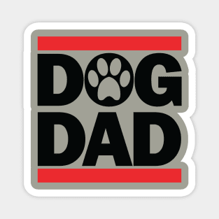 DOG DAD FUNNY GIFT FOR DOG OWNER Magnet