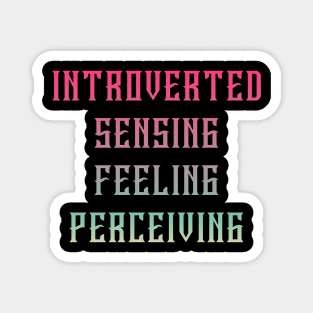 ISFP Introverted Sensing Feeling Perceiving Magnet