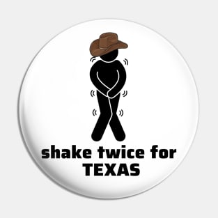 shake twice for texas, funny meme Pin
