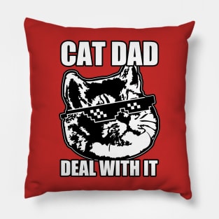 Cat Dad Deal With It Pillow