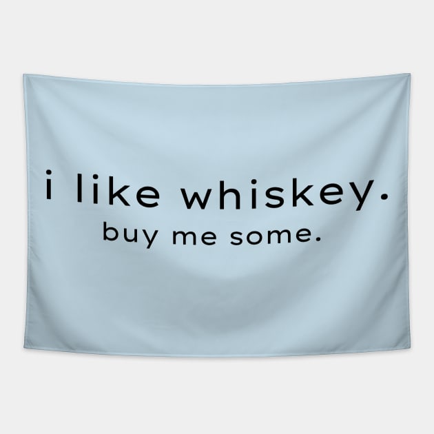 i like whiskey. Tapestry by 31ers Design Co.