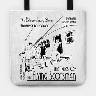 The Tales Of The Flying Scotsman Tote