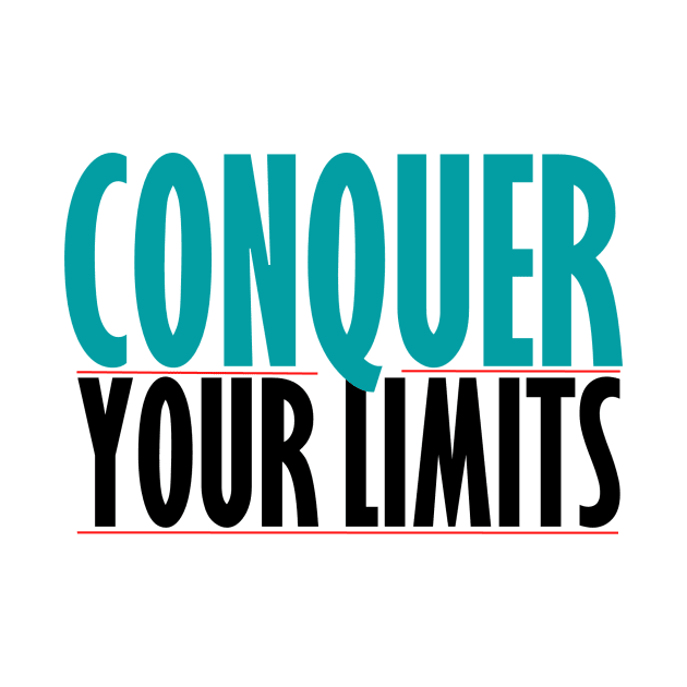 Conquer Your Limits by NoLimitsMerch