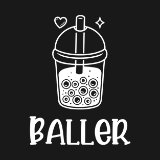 Boba Baller Bubble Tea Pearl Milk T-Shirt