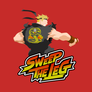 sweep the leg - cobra kai T-Shirt