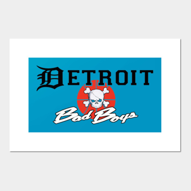 Detroit Bad Boys Detroit Bad Boys Posters And Art Prints Teepublic Au