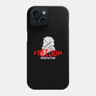 Freedom #FREEPALESTINE - Fight For Their Freedom Phone Case