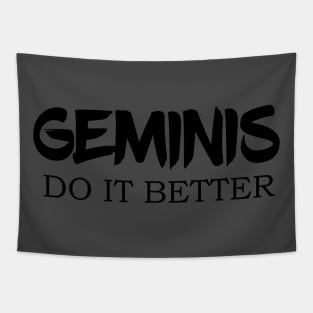 geminis do it better Tapestry