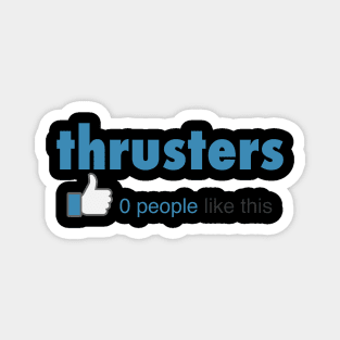 Thrusters 0 People Like This - Workout Gym Fitness Magnet