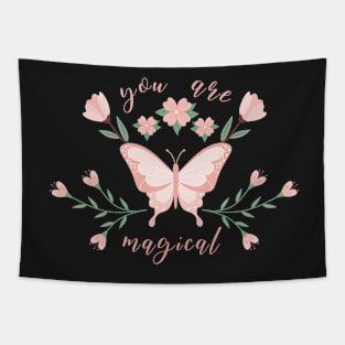 You are magical, spring vibes Tapestry