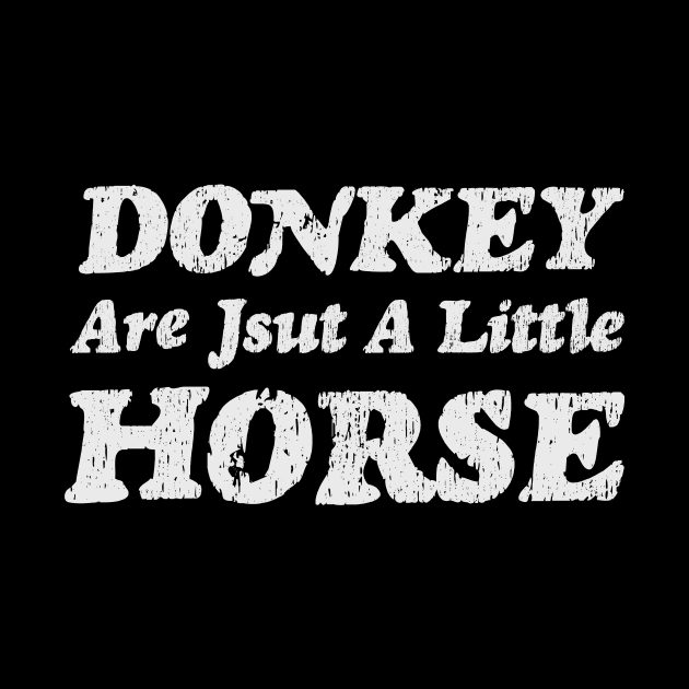 Donkey are just a little horse by TheDesignDepot