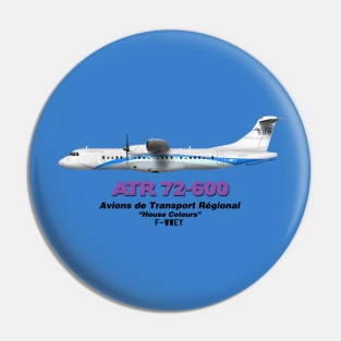 Avions de Transport Régional 72-600 - ATR "House Colours" Pin