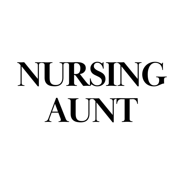 Nursing aunt by Word and Saying