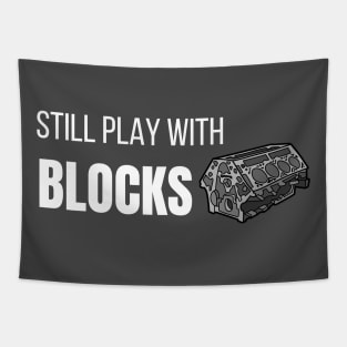 still play with blocks Tapestry