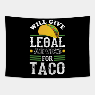 will give legal advice, for tacos Tapestry