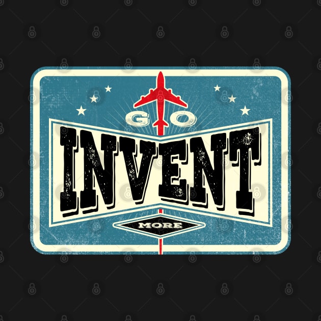 Go Invent More by Citrus Canyon