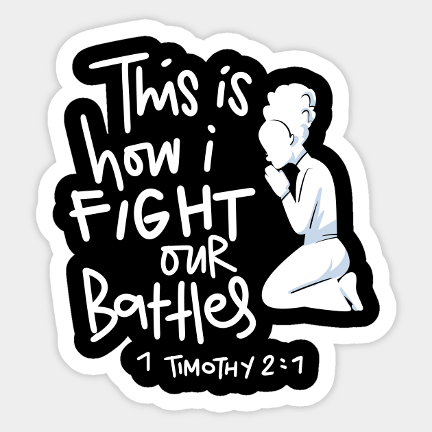 This Is How I Fight My Battles Christian Prayer Hoodie This Is How I Fight My Battles Christian Prayer Hoodie