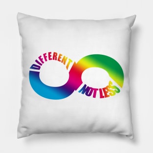 Different Not Less. Autism and Neurodiversity Pillow