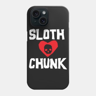 Sloth Loves Chunk Phone Case