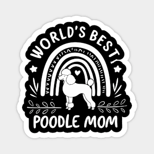 World's Best Poodle Mom Rainbow Heart Love Magnet