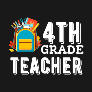 4th grade teacher T-Shirt