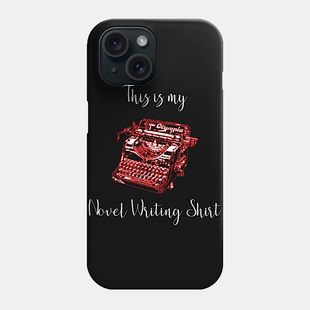 This is my Novel Writing Shirt Author Novelist Best Seller Phone Case by StacysCellar