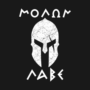 molon labe T-Shirt