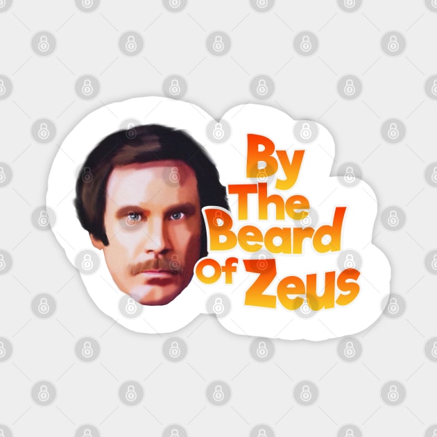 By the beard of Zeus Funny quote Magnet by therustyart