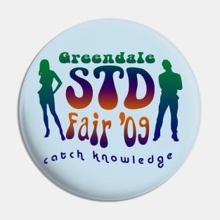 Greendale STD Fair 09 Pin