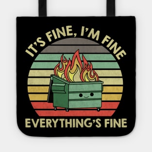 Vintage I'm Fine, It's Fine, Everything's Fine 2022 Dumpster On Fire Tote