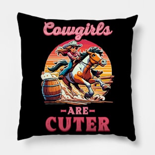 Cowgirls Are Cuter I Equestrian Pony And Horse Fan Pillow