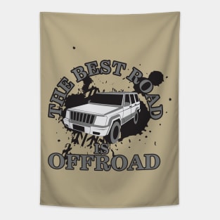 The best road is OFFROAD! Tapestry