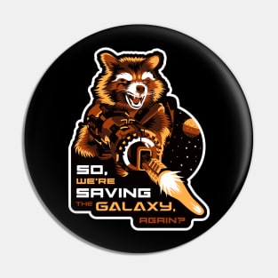 Saving the Galaxy Pin