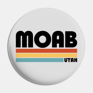 Moab Utah - Retro Red Rock Adventure Pin