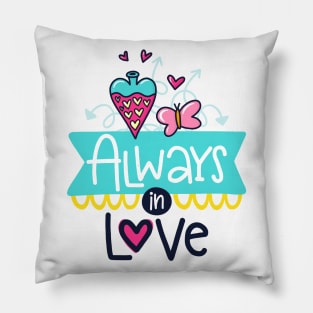 Always in Love Pillow