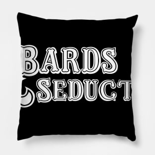 Bards and Seduction Pillow