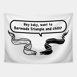 Eel Bermuda Triangle and Chill Tapestry