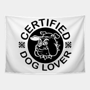 Certified Dog lover Tapestry