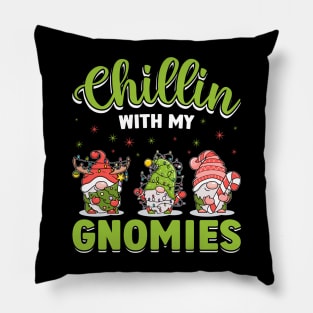 Chillin with My Gnomies Christmas Pillow