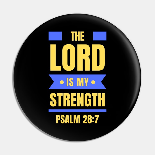 The Lord Is My Strength Christian Typography The Lord Is My