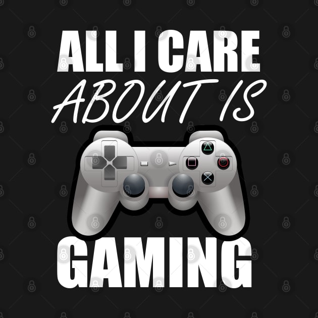 All I Care About Is Gaming Gamers by Merchweaver
