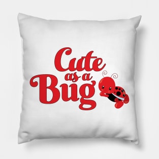 Cute as a Bug - Ladybug / Ladybird Pillow