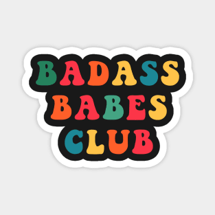 Badass Babes Club Magnet