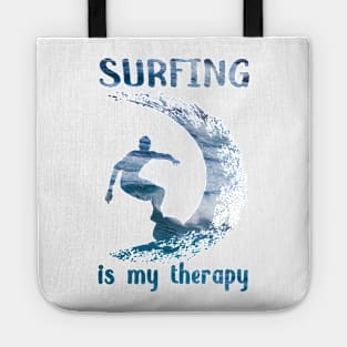 Surfing is my therapy Tote