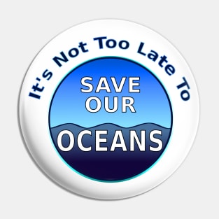 Save Our Oceans Pin