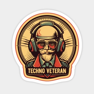 Techno Veteran - Cool Grandpa - Music Lover Magnet