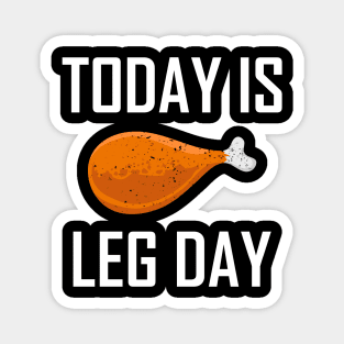Leg Day Gym Fitness Squats Thanksgiving Gift Magnet