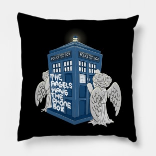 The Angels have the Phone Box Pillow