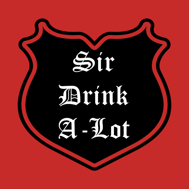 Sir Drink-A-Lot Emblem by Red'n'Rude